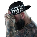 Fuck 'Em Let 'Em Hate Snapback Hat – Bold Side Print Flat Bill Cap, Edgy Attitude Streetwear for Men