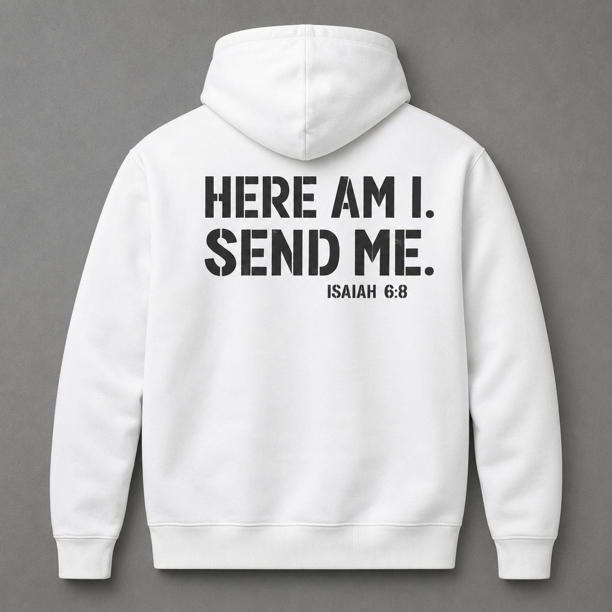 Here Am I Send Me Graphic T-Shirt, Sweatshirt & Hoodie – Isaiah 6:8 Christian Bible Verse Print, Faith Statement Apparel