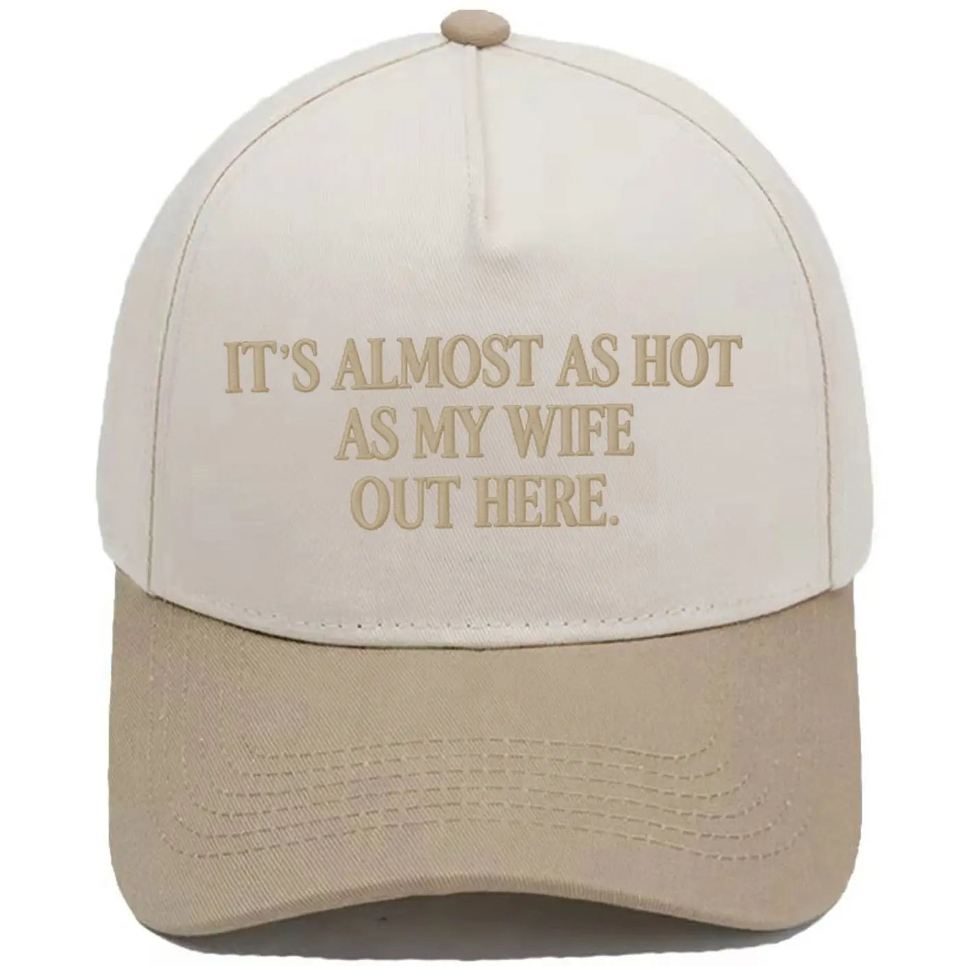 Funny "It's Almost As Hot As My Husband Out Here" Embroidered Hat – Trendy Two-Tone Baseball Cap for Women, Summer Statement Cap