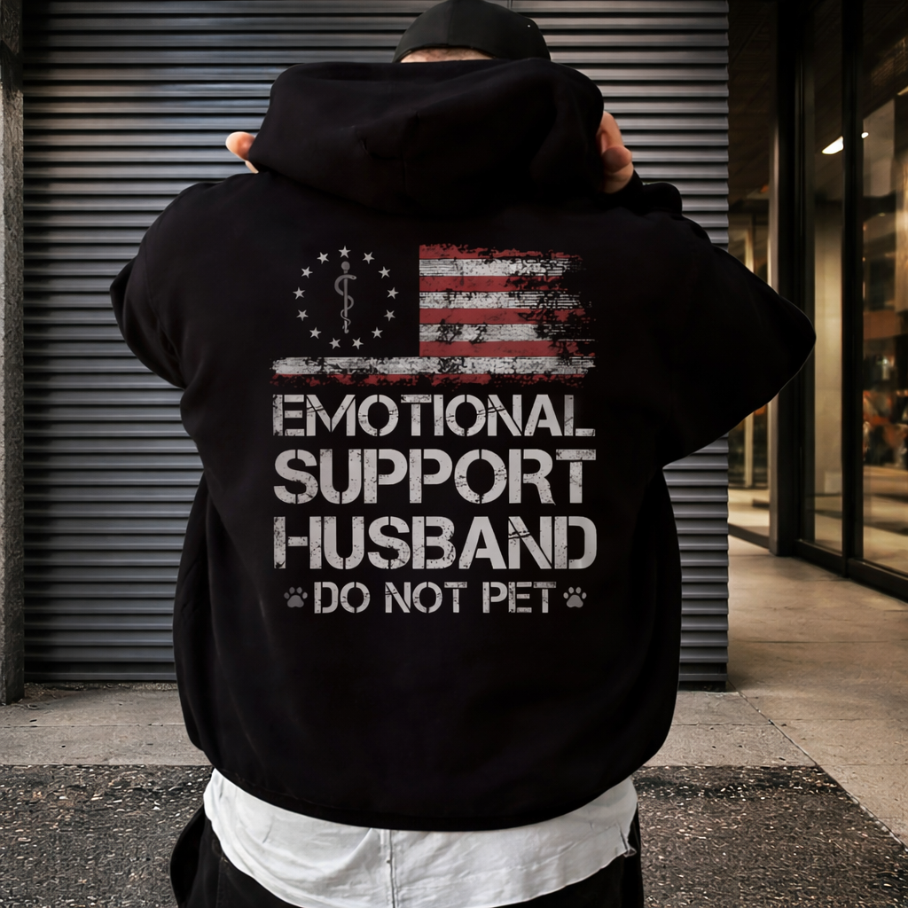 Funny Emotional Support Husband T-Shirt /Sweatshirt/Hoodie– American Flag Graphic Tee, Gift for Husband, Patriotic Shirt
